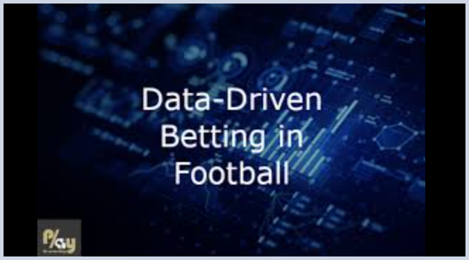 Data-Driven Football Betting: How Stats and Trends Can Sharpen Your Match Predictions