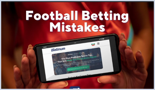 Common Football Betting Mistakes and How to Avoid Losing Money